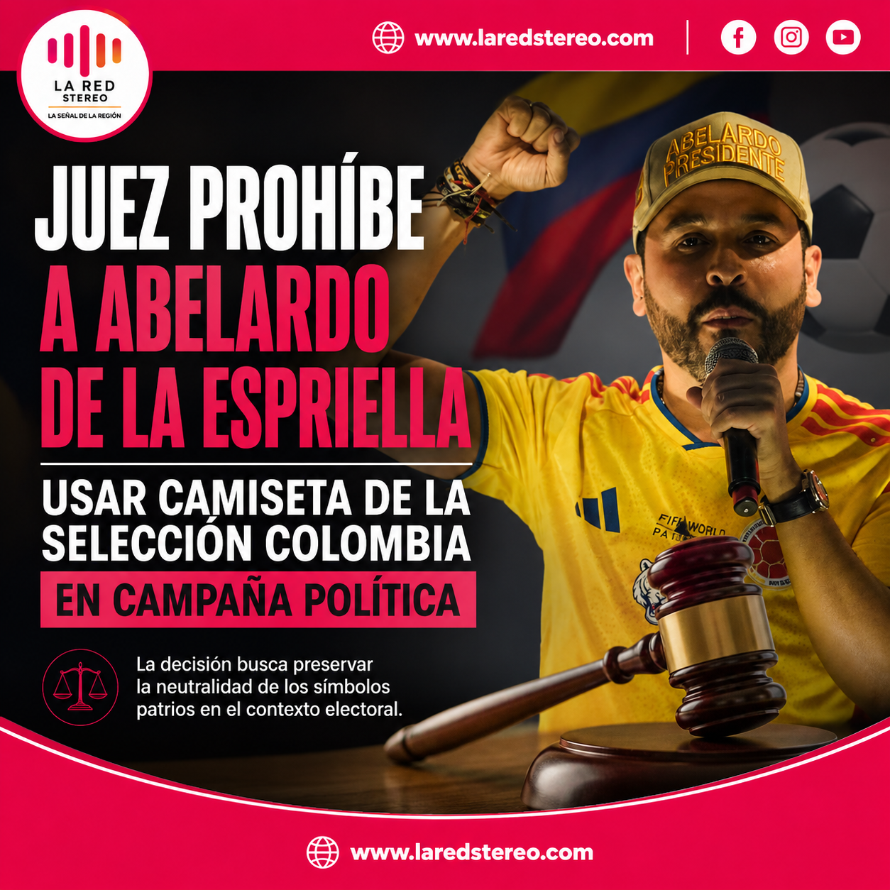 Juez prohíbe a Abelardo de la Espriella usar camiseta de la Selección Colombia en campaña